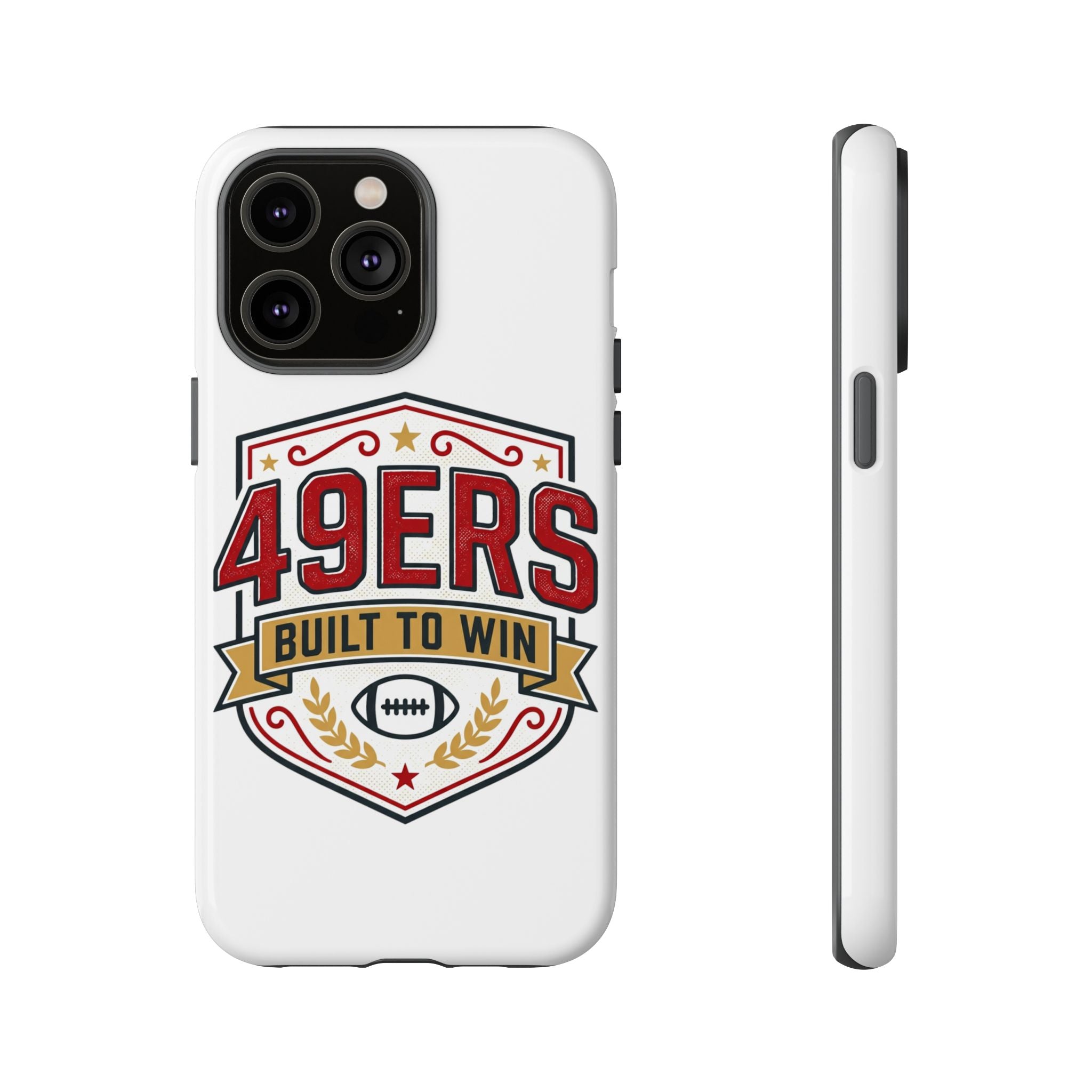 49ERS Built to Win phone case | Tough Cases