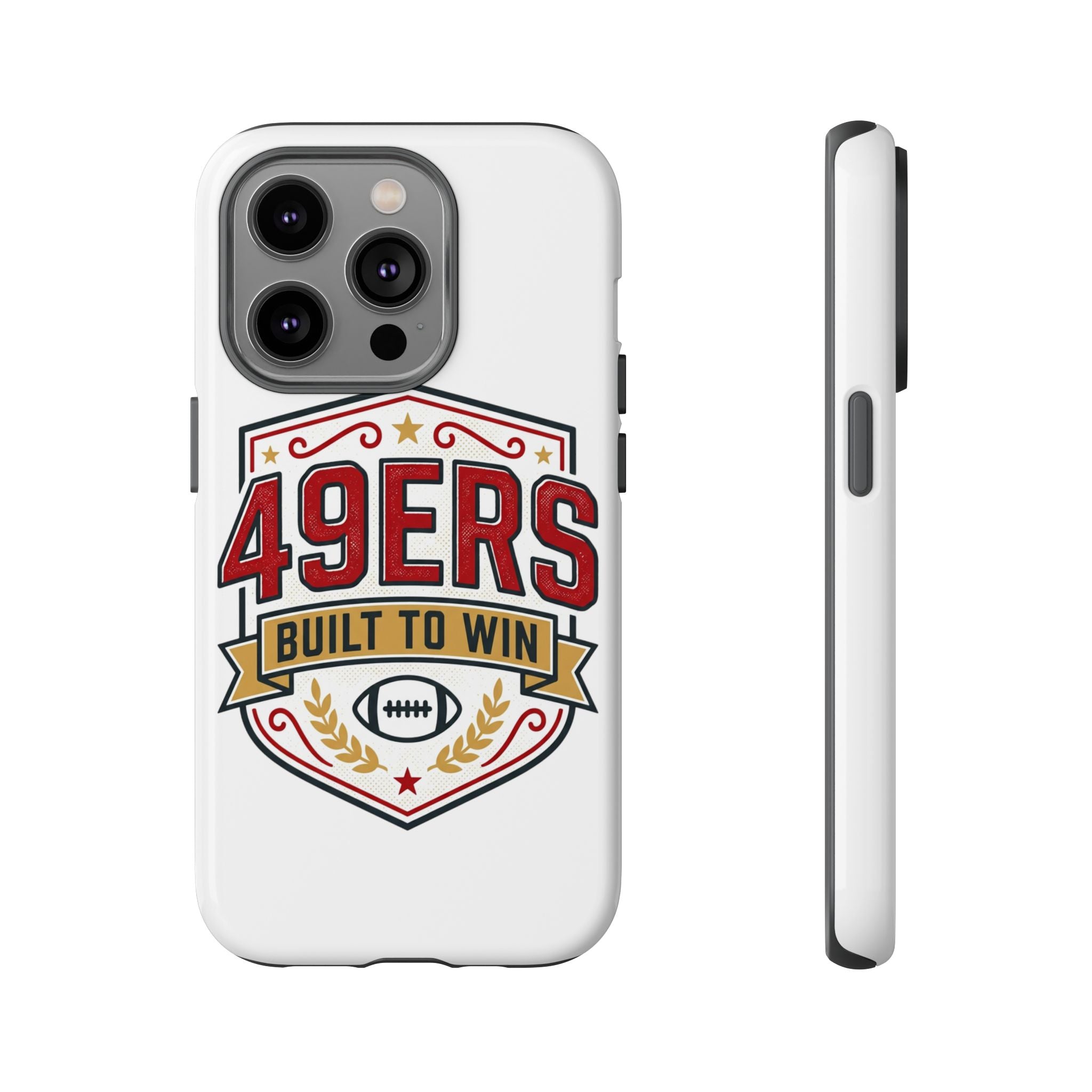 49ERS Built to Win phone case | Tough Cases