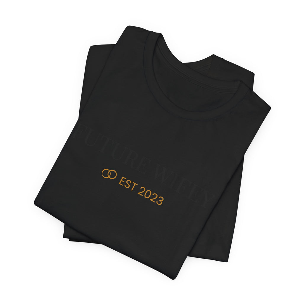 Future Wifey EST 2023 T-Shirt | Bridal Bachelorette Tee