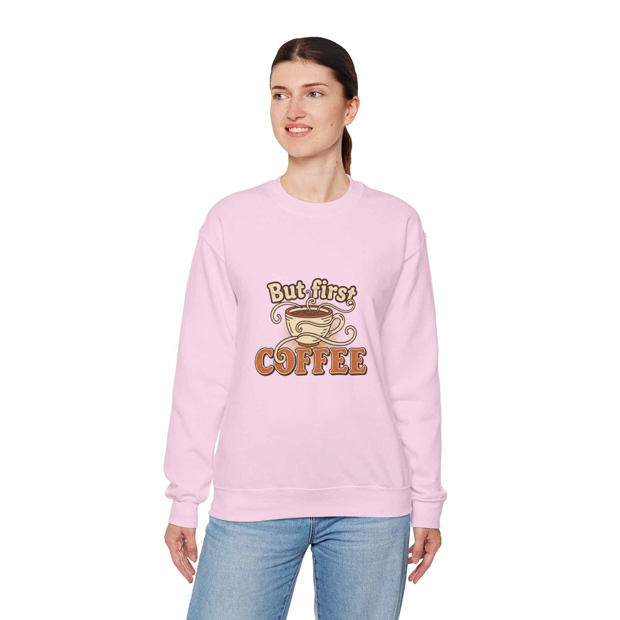 But First Coffee Crewneck Sweatshirt — Retro Coffee Lover Pullover