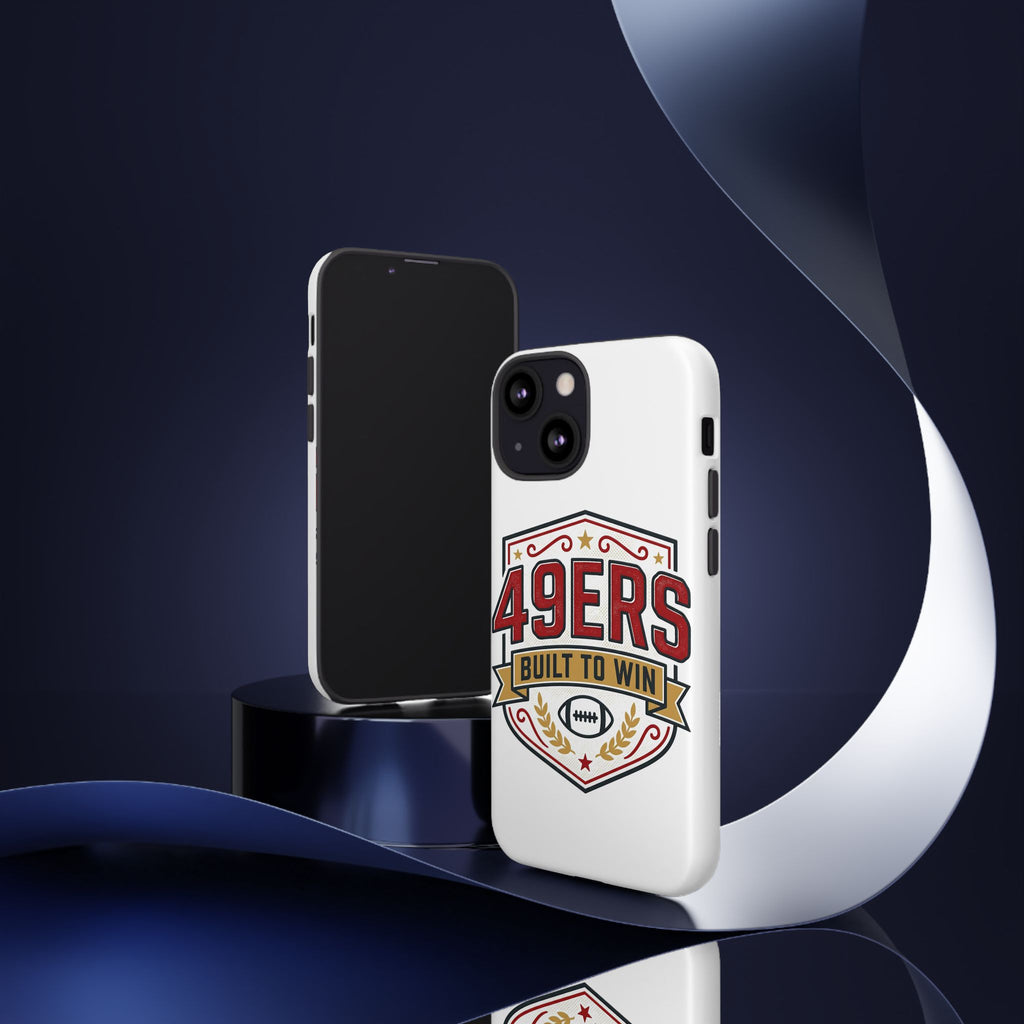 49ERS Built to Win phone case | Tough Cases