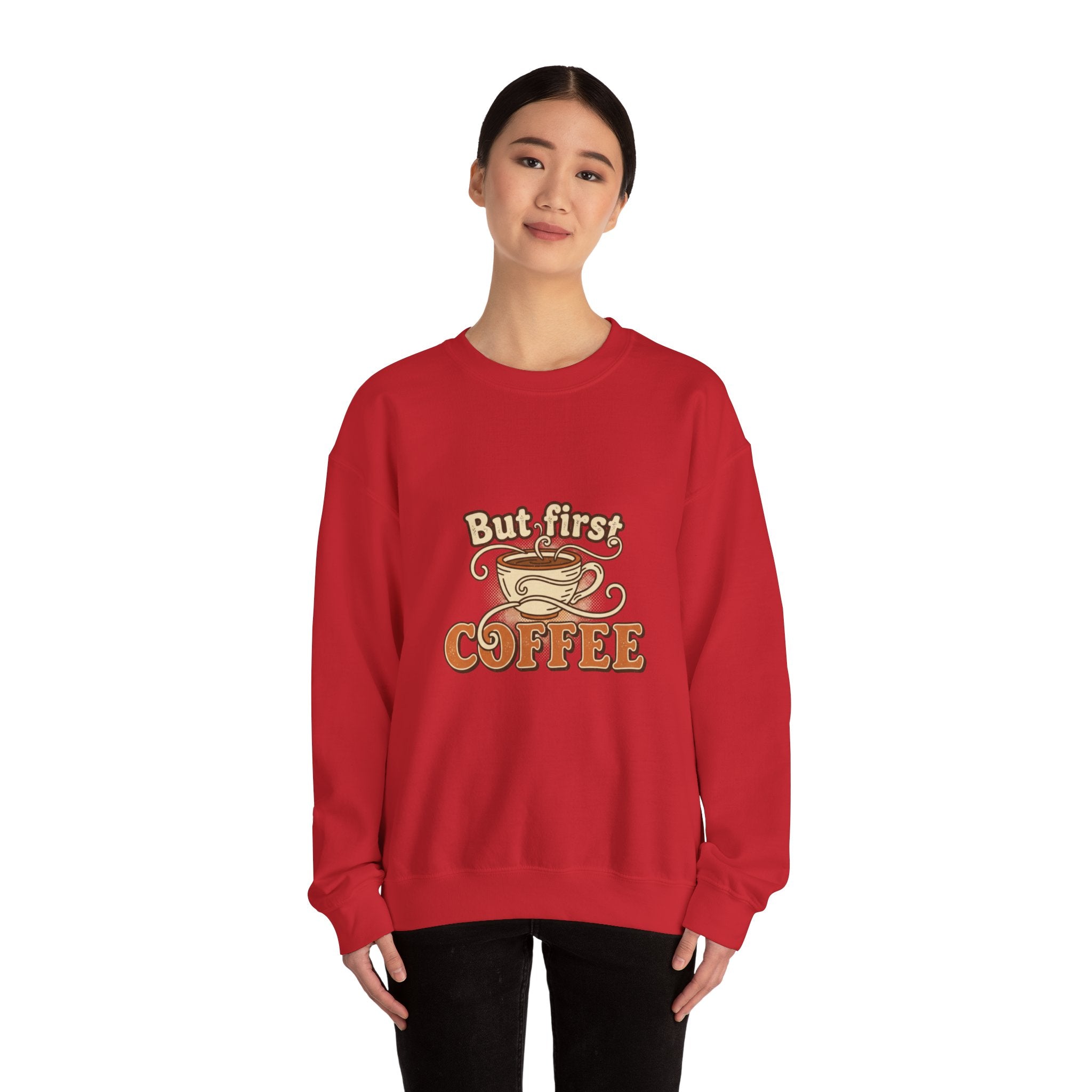 But First Coffee Crewneck Sweatshirt — Retro Coffee Lover Pullover