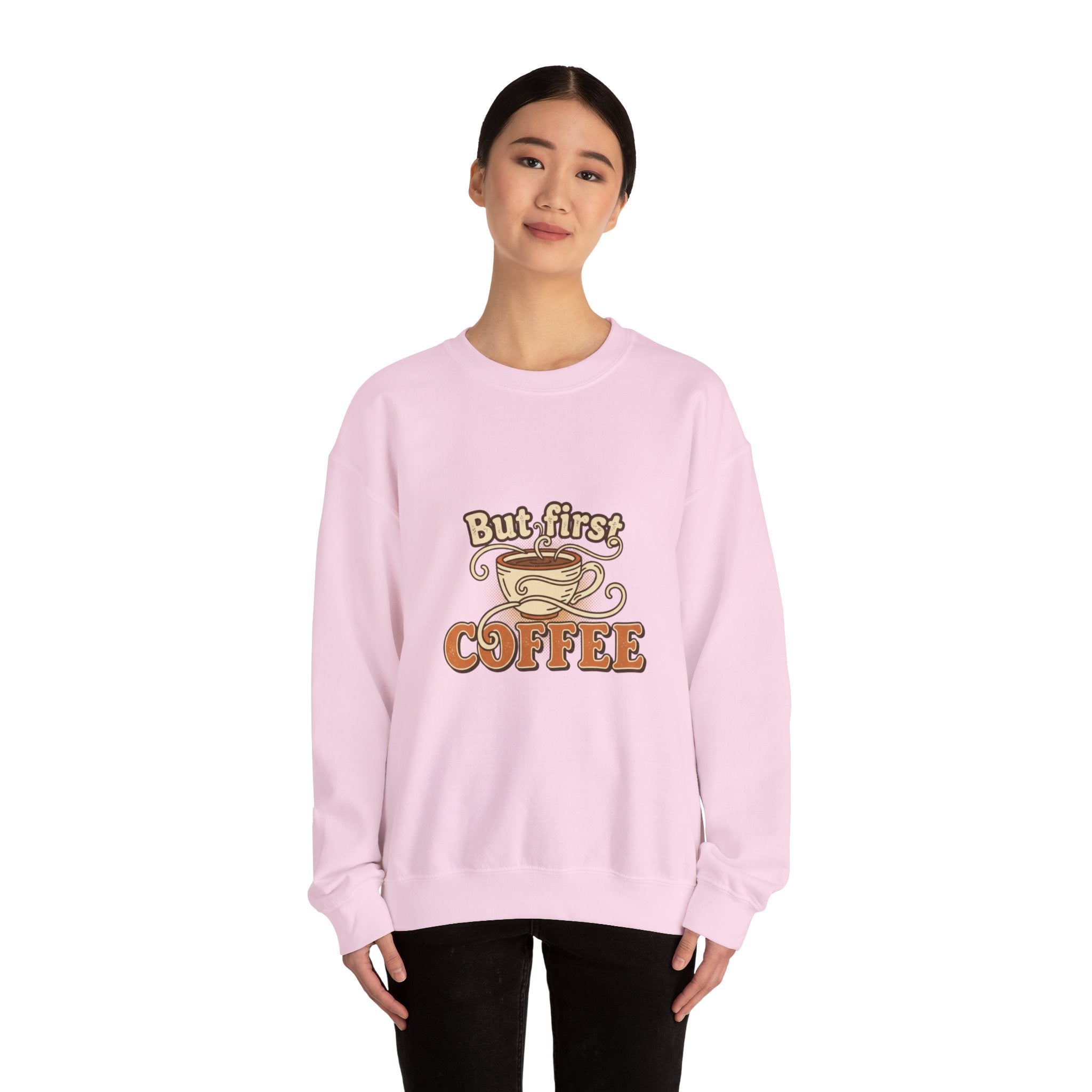 But First Coffee Crewneck Sweatshirt — Retro Coffee Lover Pullover