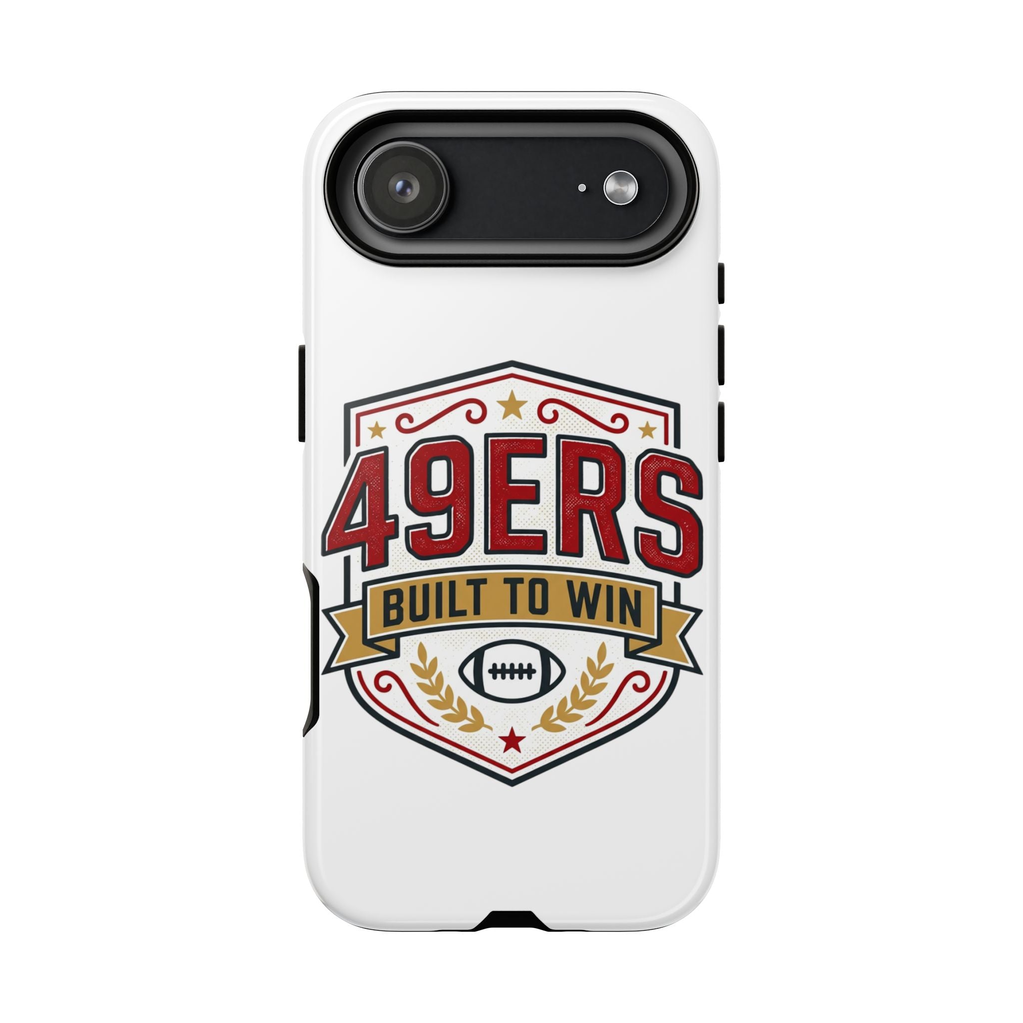 49ERS Built to Win phone case | Tough Cases