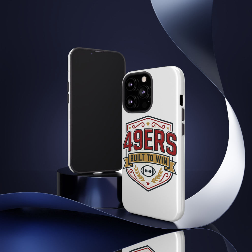 49ERS Built to Win phone case | Tough Cases