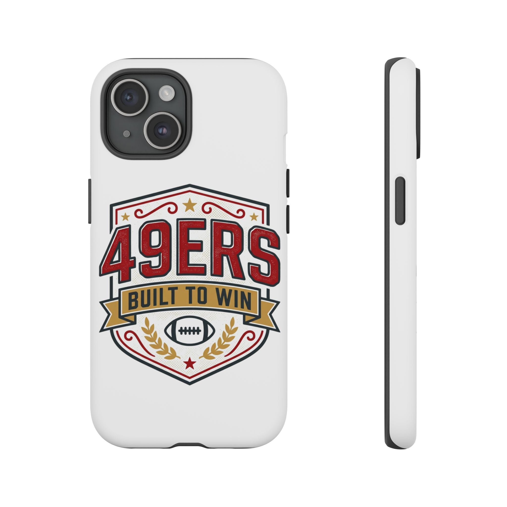 49ERS Built to Win phone case | Tough Cases
