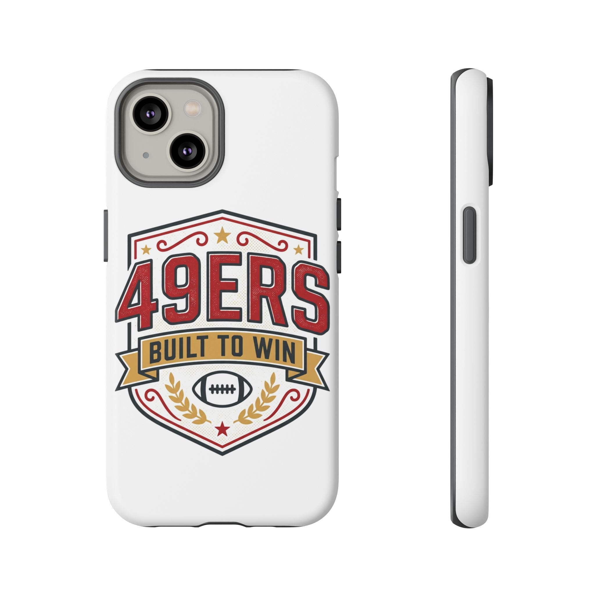 49ERS Built to Win phone case | Tough Cases