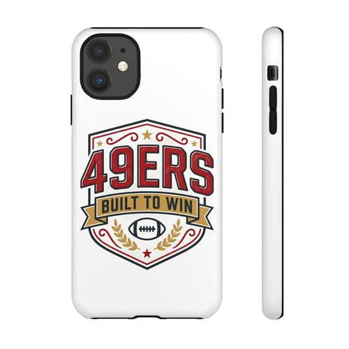 49ERS Built to Win phone case | Tough Cases