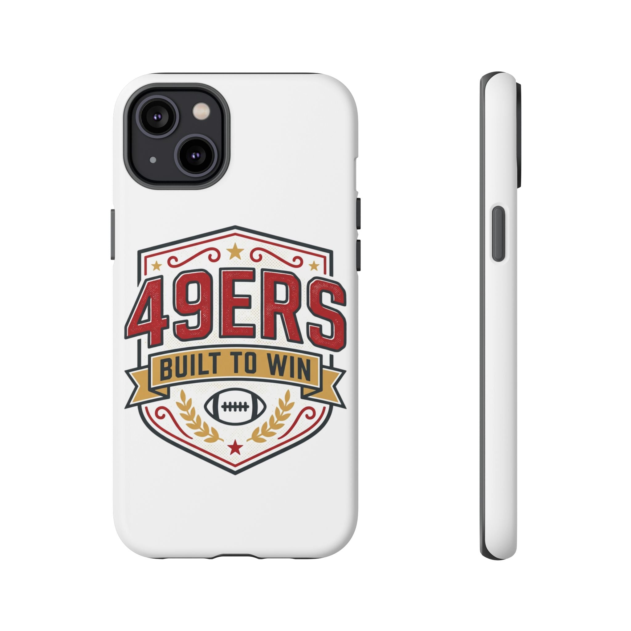 49ERS Built to Win phone case | Tough Cases