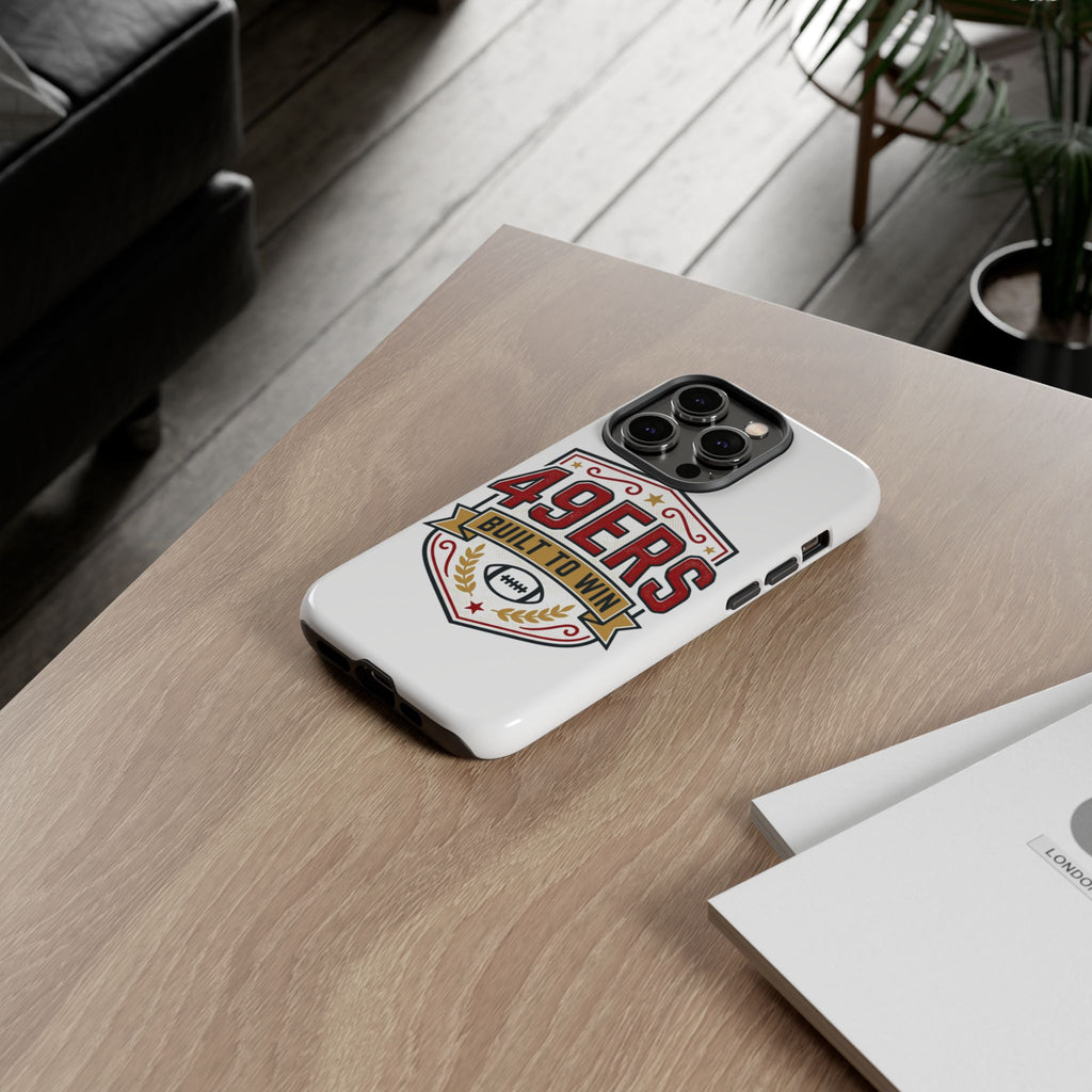49ERS Built to Win phone case | Tough Cases