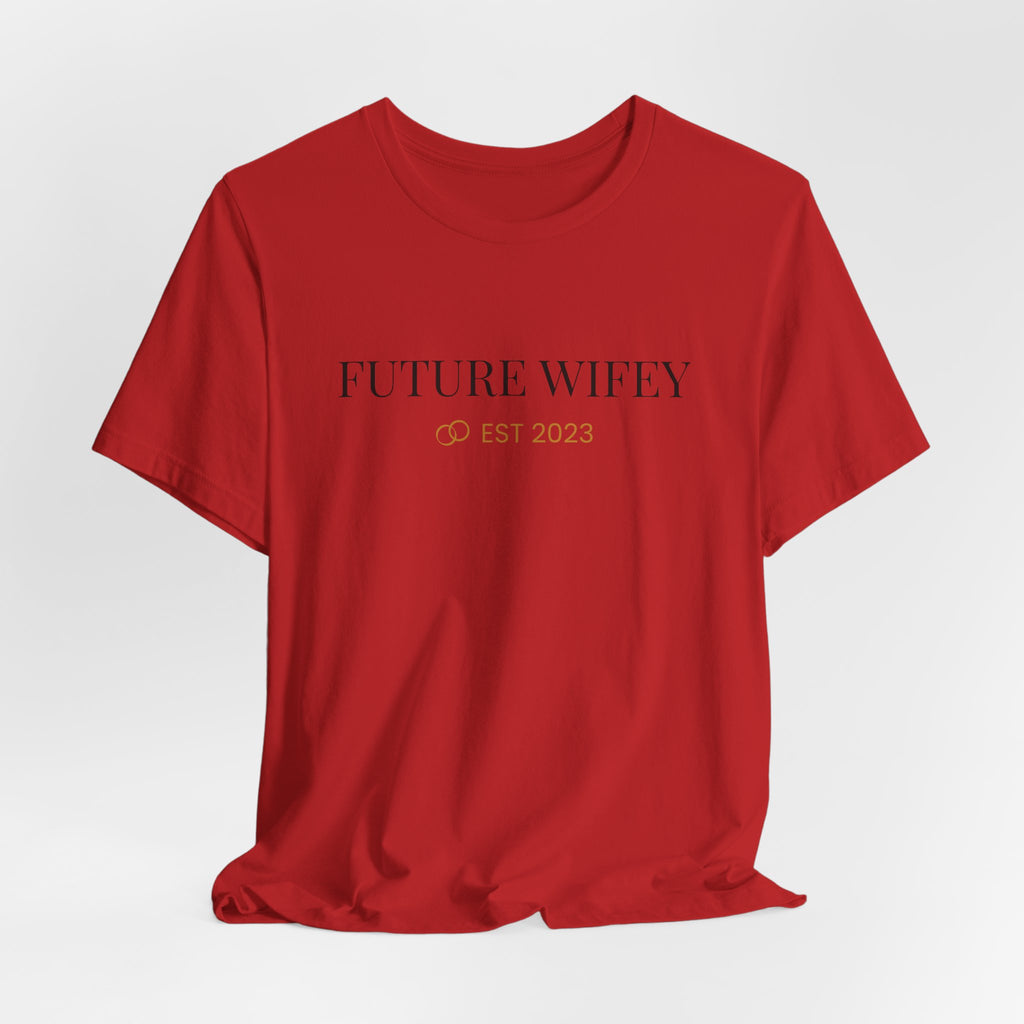 Future Wifey EST 2023 T-Shirt | Bridal Bachelorette Tee