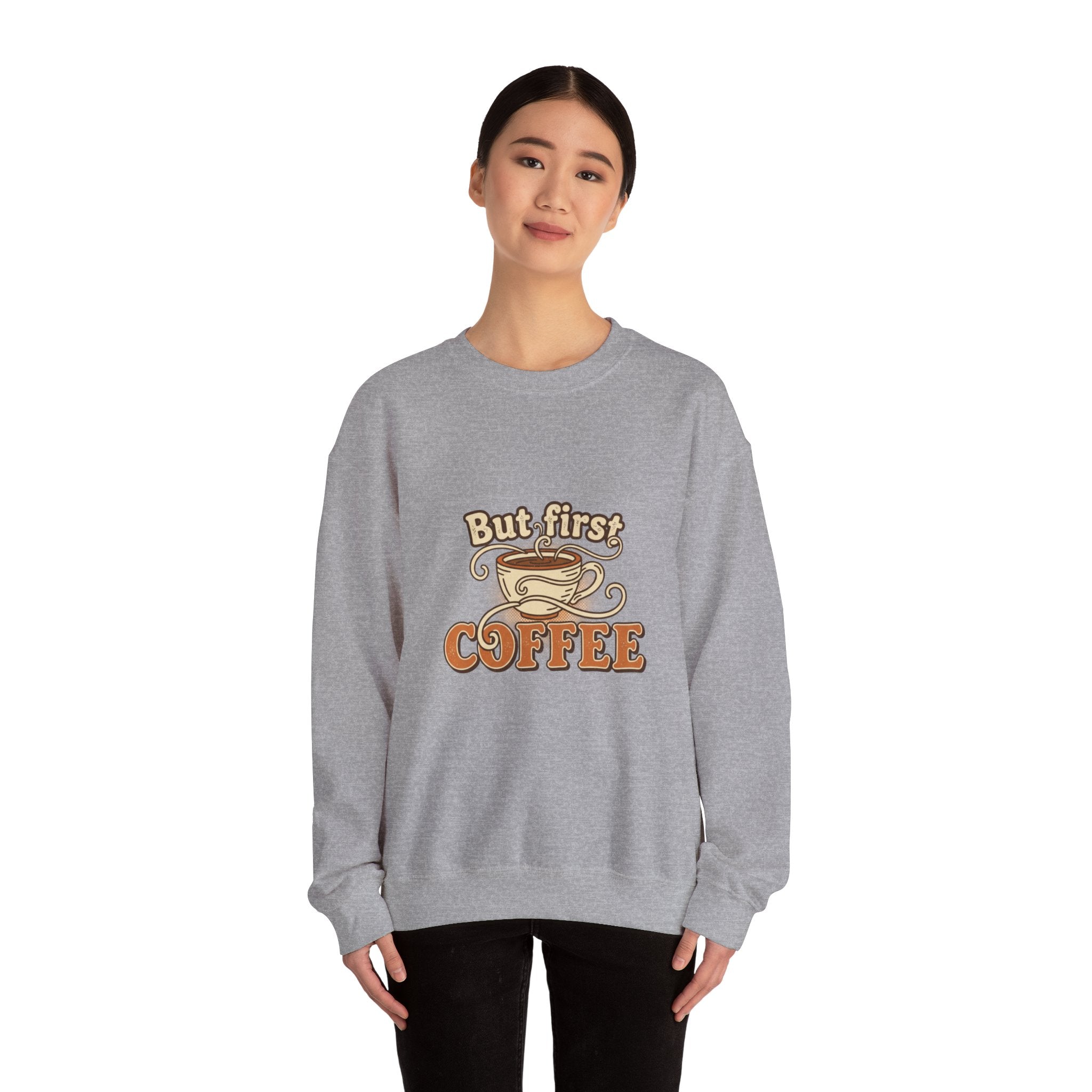 But First Coffee Crewneck Sweatshirt — Retro Coffee Lover Pullover